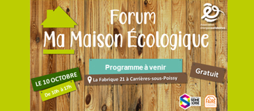 10 octobre : participez à la nouvelle édition du Forum sur l'éco-construction