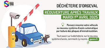Réouverture de la déchèterie d'Orgeval