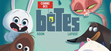 Les Yvelines font leur cinéma : Comme des bêtes