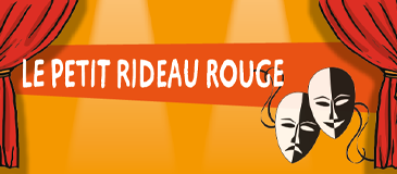 Le petit rideau rouge, festival de théâtre amateur